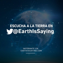 @earthissaying &iquest;Qu&eacute; dir&iacute;a el planeta tierra si pudiera hablarnos?