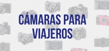 10 c&aacute;maras ideales para viajeros, seg&uacute;n National Geographic
