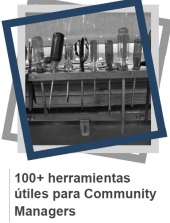 100 herramientas de redes sociales para el uso de comunity managers