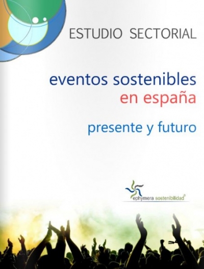 Eventos Sostenibles en Espa&ntilde;a, presente y futuro