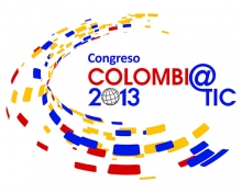 Enmarcado en el &ldquo;ciudadano digital&rdquo; se celebrar&aacute; en Bogot&aacute; el primer congreso colombi@tic, los d&iacute;as 12 y 13 de junio de 2013
