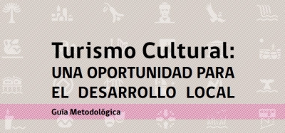 Trabajo conjunto entre M&eacute;xico y Chile permiti&oacute; crear 1ra Gu&iacute;a de Turismo Cultural