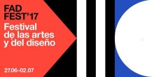 Del 27/06 al 02/07 vuelve el FADfest, el Festival de las Artes y del Dise&ntilde;o del FAD, con el turismo como eje tem&aacute;tico